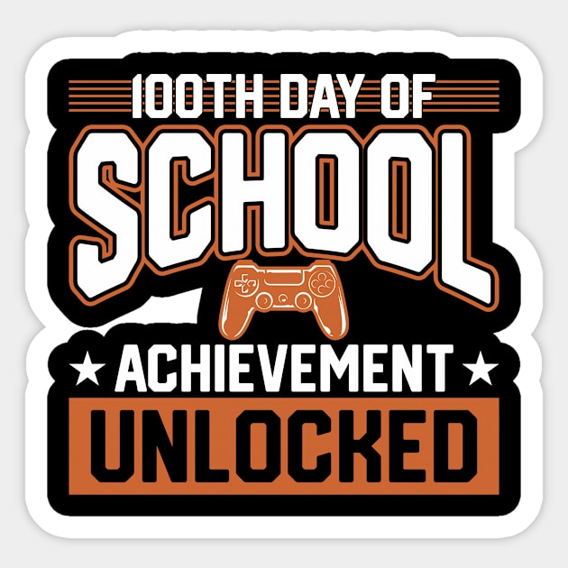 100th Day of school for Gamers Achievement Unlocked Sticker by 2blackcherries